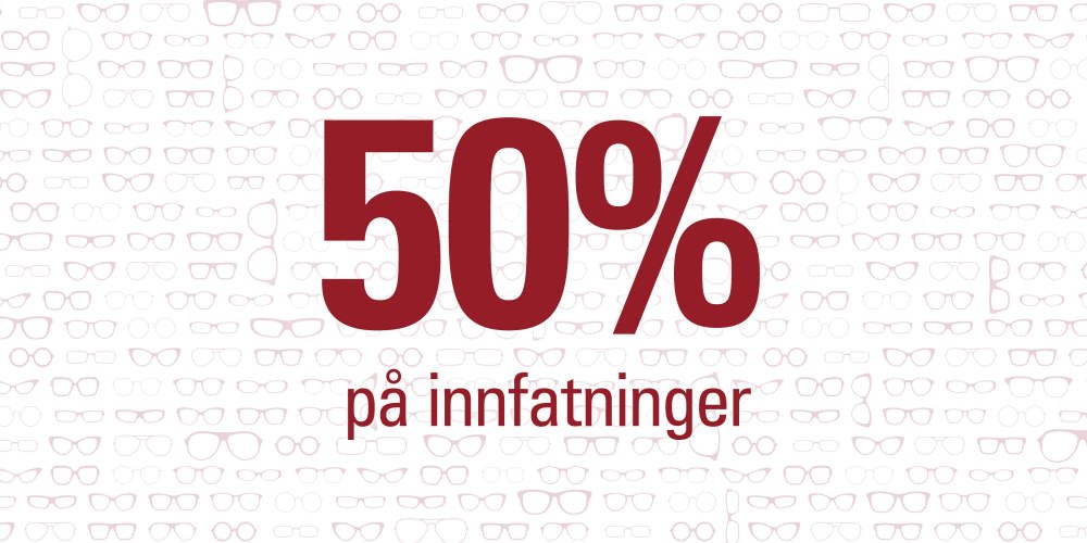 Interoptik har merkevaresalg, 50% på innfatninger